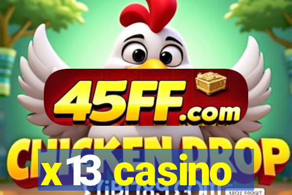x13 casino